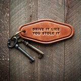 Drive It Like You Stole It Leather Keychain Motel Style